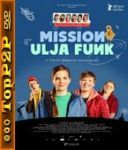 Misja Ulji Funk / Mission Ulja Funk (2021) [720p]  [WEB-DL] [XviD] [DD2.0-K83] [Dubbing PL]