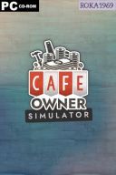 Cafe Owner Simulator [v1.0.202] *2022* [MULTI-PL] [PORTABLE R69] [EXE]
