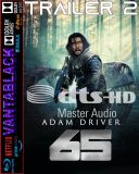 65 *2023* [TRAILER 2] [1080p-Scope] [AVC.8bit] [EN-PL] [DTS-HD.MA.5.1] [DD5.1] [ETeam-vantablack]