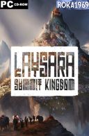 Laysara Summit Kingdom [Build 14045314 HF3] *2024* [MULTI-PL] [REPACK R69] [EXE]