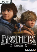 Brothers: A Tale Of Two Sons Remake *2024* - Build:20240419 (Update2) [MULTi11-ENG] [STEAM-RIP] [EXE]