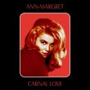 Ann-Margret - Carnal Love (1971) [Flac 24-192]