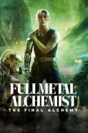 Fullmetal Alchemist: The Final Alchemy / Hagane no Renkinjutsushi: Kanketsu-hen - Saigo no Rensei (2022) [PL.1080p] [h264] [Lektor PL] [mkv]  [FIONA9]