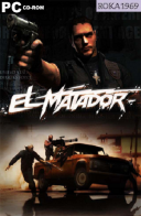 El Matador [v1.1] *2006* [ENG-PL] [REPACK R69] [EXE]