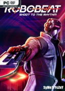 Robobeat - Deluxe Edition *2024* - V1.3.10 / Build:17786919 [+Bonus Content] [MULTi16-PL] [REPACK-ETO] [EXE]