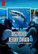 Wszystkie rekiny świata [Sezon01] [WEB-DL.1080p,X264.DD+] [Audio/Napisy-PL/EN]