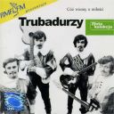 Trubadurzy – Cóż Wiemy O Miłości (Złota Kolekcja) [mp3@320kbps]