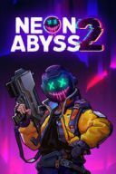 Neon Abyss 2 (v.2026.6.25) [Steam-Rip] *2025* [PL] [exe]