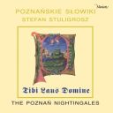 [Classical] [Choral] [Organ] [WEB] Tibi Laus Domino [Poznańskie Słowiki] [2023] [FLAC]