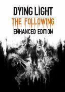 Dying Light: The Following - Enhanced Edition (v.1.55.0 + DLC) - [Steam-Rip] *2015-2016* [PL- Dubbing] [exe]