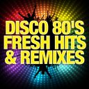 (Italo-Disco) VA - Disco 80's Fresh Hits & Remixes [2015] [FLAC]