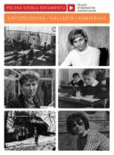 Polska Szkoła Dokumentu Gryczełowska/Halladin/Kamieńska [1960 - 1986] [PAL] [AC3] [DVD5]