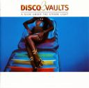 (Soul, Funk, Disco) VA - Disco Vaults 2 A Slide Under The Strobe Light (2 CD) [2002] [FLAC]