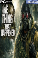 The Thing That Happened [v1.0] *2026* [MULTI-ENG] [TENOKE] [ISO]