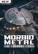 Morbid Metal (v.22760) [Steam-Rip] *2026* [ENG] [exe]