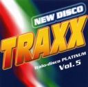 (Italo-Disco)  VA - New Disco - Traxx (Italo-Disco Platinum) Vol. 5 - 2023, [FLAC]